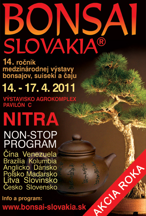 BONSAI SLOVAKIA 2011 - 14. ročník medzinárodnej výstavy bonsajov, suiseki a čaju